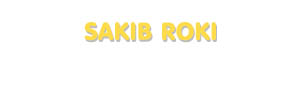 Der Vorname Sakib Roki